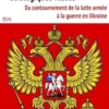 Pensée et culture stratégiques russes. Du contournement de la lutte armée à la guerre en Ukraine, Dimitri Minic