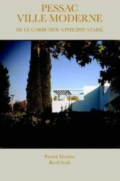 Pessac ville moderne, Bertil Scali