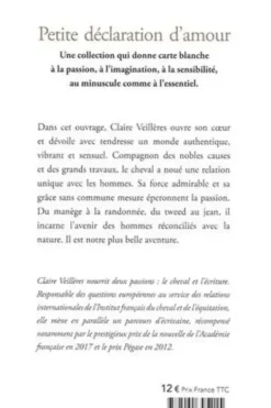 Petite déclaration d'amour au cheval. Notre plus belle aventure, Claire Veillères