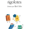 Petites citations rigolotes, Alfred Gilder