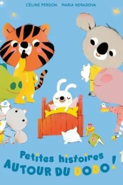 Petites histoires autour du dodo !, Céline Person