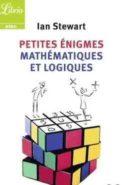 Petites énigmes mathématiques et logiques, Ian Stewart