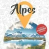Petit Futé Alpes. Edition 2022