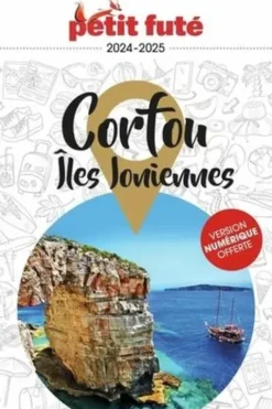 Petit Futé Corfou-Iles Ioniennes. Edition 2024-2025