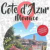 Petit Futé Côte d'Azur Monaco. Edition 2021-2022