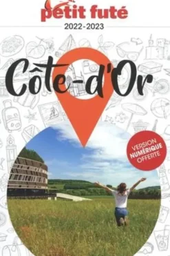 Petit Futé Côte-d'Or. Edition 2022-2023