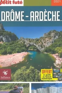 Petit Futé Drôme-Ardèche. Edition 2021