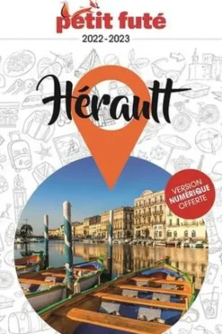 Petit Futé Hérault. Edition 2022-2023, Dominique Auzias