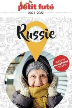 Petit Futé Russie. Edition 2021-2022