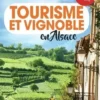 Petit Futé Tourisme et vignoble en Alsace. Edition 2024-2025