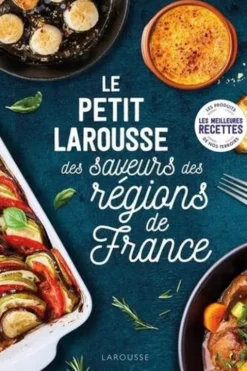 Petit Larousse des saveurs des régions de France, Martin Balme