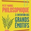 Petit manuel philosophique à l'intention des grands émotifs, Ilaria Gaspari