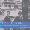 Peuples d'en haut . Laos, Guatemala, Géorgie :la montagne est leur royaume, John Vink