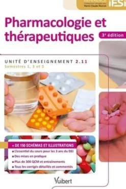 Pharmacologie et thérapeutiques. UE 2.11, semestres 1, 3 et 5, 3e édition, Christine Semler-Collery