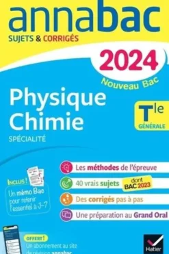 Physique-Chimie spécialité Tle générale. Sujets & corrigés, Edition 2024, Julien Moncany