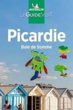 Picardie. Baie de Somme, Edition 2021, Michelin