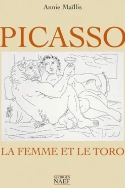Picasso. La femme et le toro, Annie Maïllis