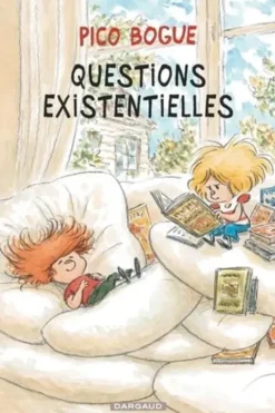 Pico Bogue Tome 17 : Questions existentielles, Alexis Dormal