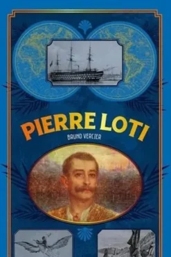 Pierre Loti, Bruno Vercier