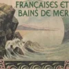 Plages françaises et bains de mer, Françoise Gall Joyot
