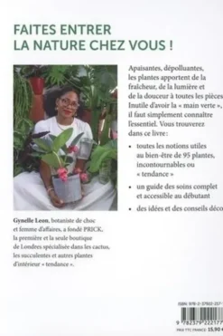 Plantes d'intérieur. Déco et faciles à vivre, Gynelle Leon