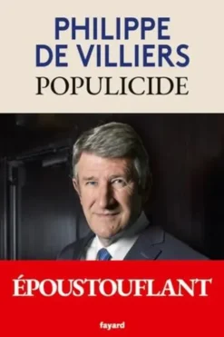 Populicide, Philippe de Villiers