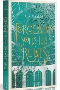 Porcelaine sous les ruines. Edition collector, Ada Vivalda