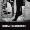 Portraits cannibales, Dominique Forma