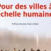 Pour des villes à échelle humaine, Jan Gehl