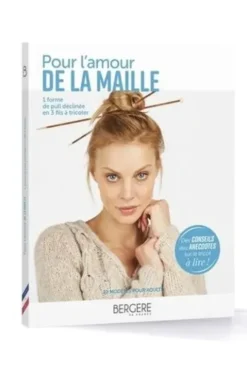 Pour l'amour de la maille. 1 forme de pull déclinée en 3 fils à tricoter, Bergère de France