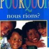 POURQUOI NOUS RIONS ?, Caroline Bingham