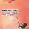 Pourquoi tu revenais tous les étés ?, Belen Lopez peiro