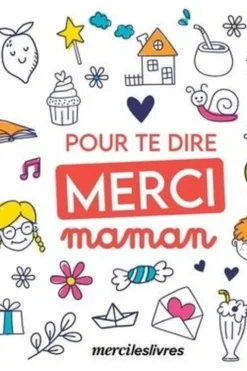 Pour te dire merci Maman, Merci les livres