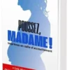 Poussez, madame ! Les confessions d'une sage-femme, Sylvie Coché