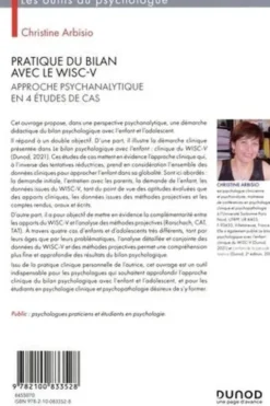 Pratique du bilan avec le Wisc-V. Approche psychanalytique en 4 études de cas, Christine Arbisio