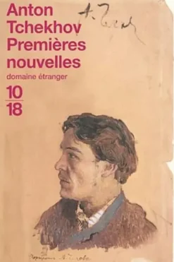 Premières nouvelles, Anton Tchekhov