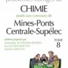 Problèmes corrigés de chimie posés aux concours Mines-Ponts Centrale-Supélec 2009 à 2011. Tome 8, Amandine Altmayer-Henzien