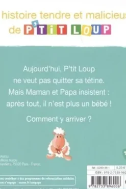 P'tit Loup : P'tit Loup n'a plus besoin de tétine, Orianne Lallemand
