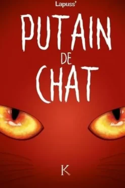 Putain de chat Tome 2, Lapuss'