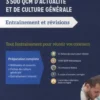 3500 QCM d'actualité et de culture générale Catégories B et C. Entraînement et révisions, Edition 2023-2024, Malika Abdoun