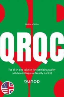 QRQC. The all-in-one solution for optimizing quality with Quick Response Quality Control, Edition en anglais, Hakim Aoudia