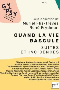 Quand la vie bascule... . Suites et incidences, Muriel Flis-Trèves