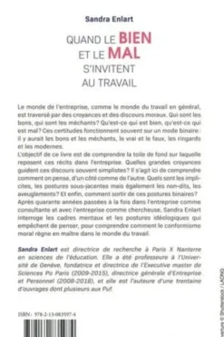 Quand le bien et le mal s'invitent au travail. Etude sur les discours moraux dans et sur l'entreprise, Sandra Enlart