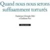 Quand nous nous serons suffisamment torturés ; Messager de l'amour, Martin Crimp