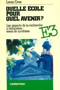Quelle école pour quel avenir?, Louis Cros