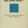 Quelle éducation scientifique pour quelle société?, Collectif