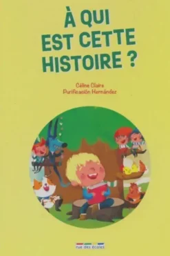 À qui est cette histoire?, Céline Claire