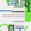 Quinze ans de sécurité sanitaire. De la loi du 4 janvier 1993 aux défis de 2008, Didier Tabuteau