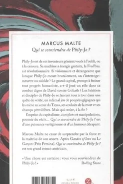 Qui se souviendra de Phily-Jo ?, Marcus Malte