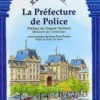 Raconte-moi... La Préfecture de Police, Collectif